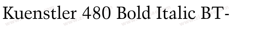 Kuenstler 480 Bold Italic BT字体转换